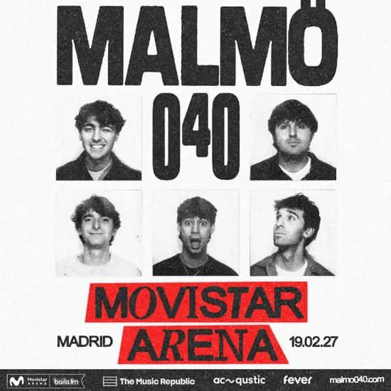Malmö 040 en Movistar Arena, Madrid 2027